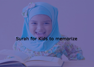 Surah for Kids to memorize